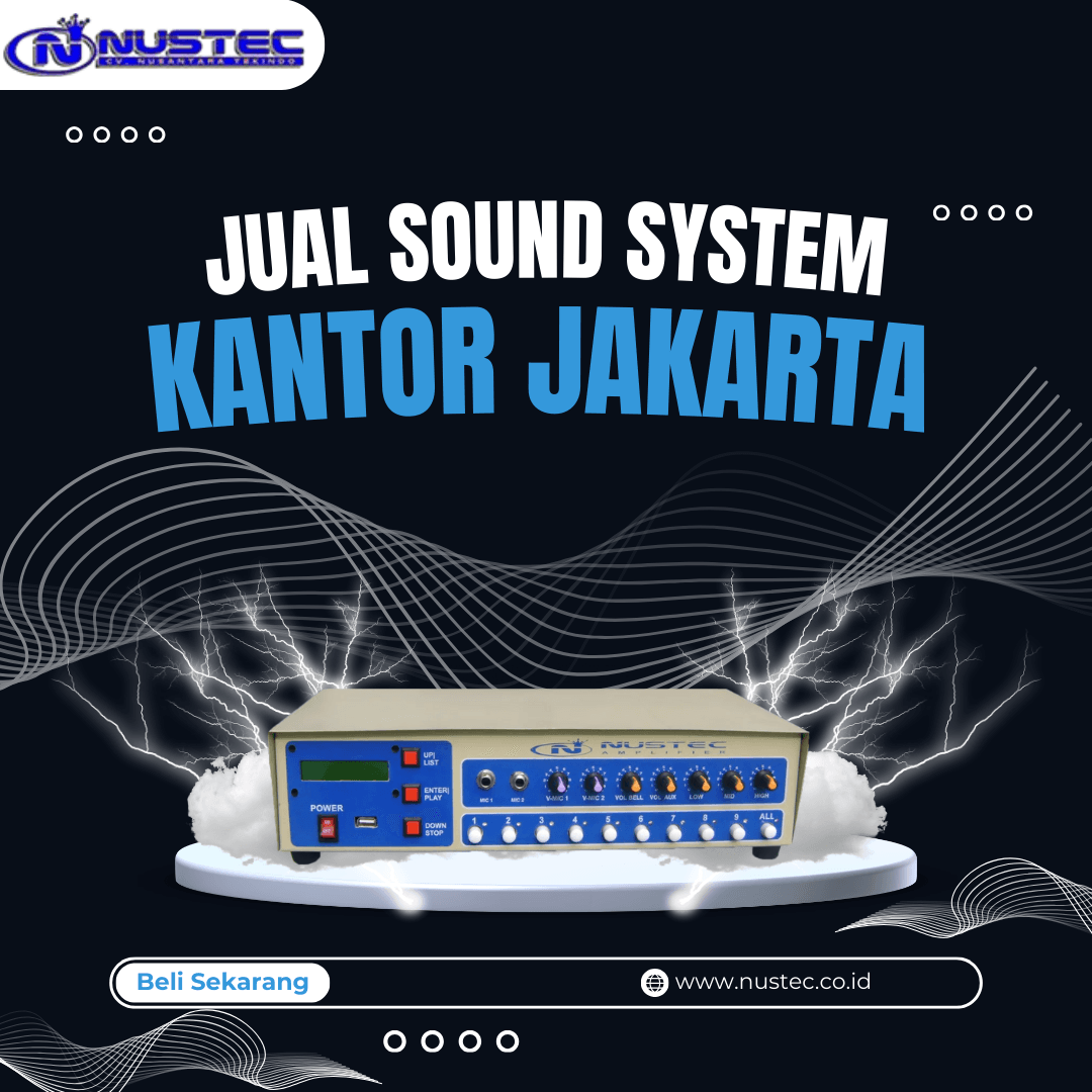 Jual Sound System Kantor Jakarta | Instalasi Cepat & Tepat