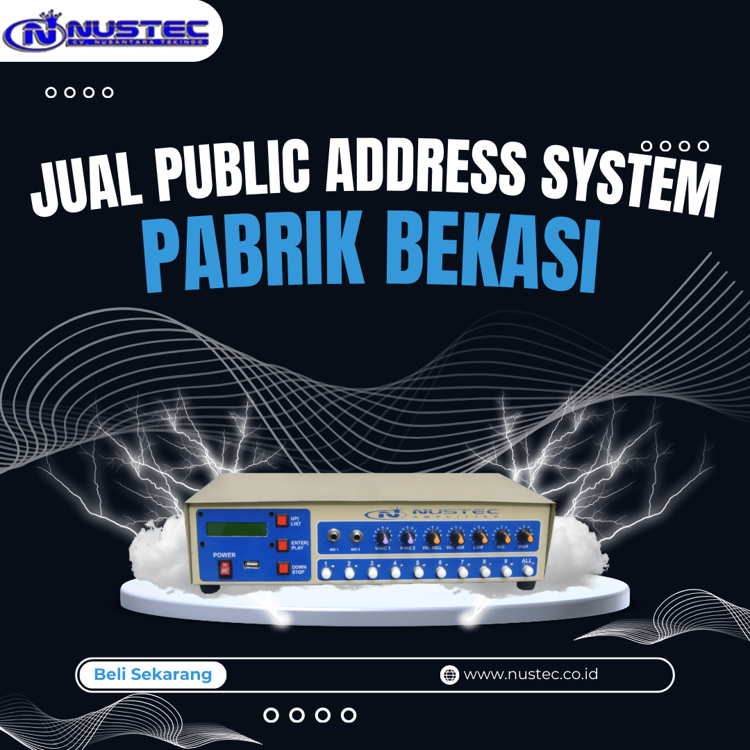 Jual Public Address System Pabrik Bekasi Berkualitas