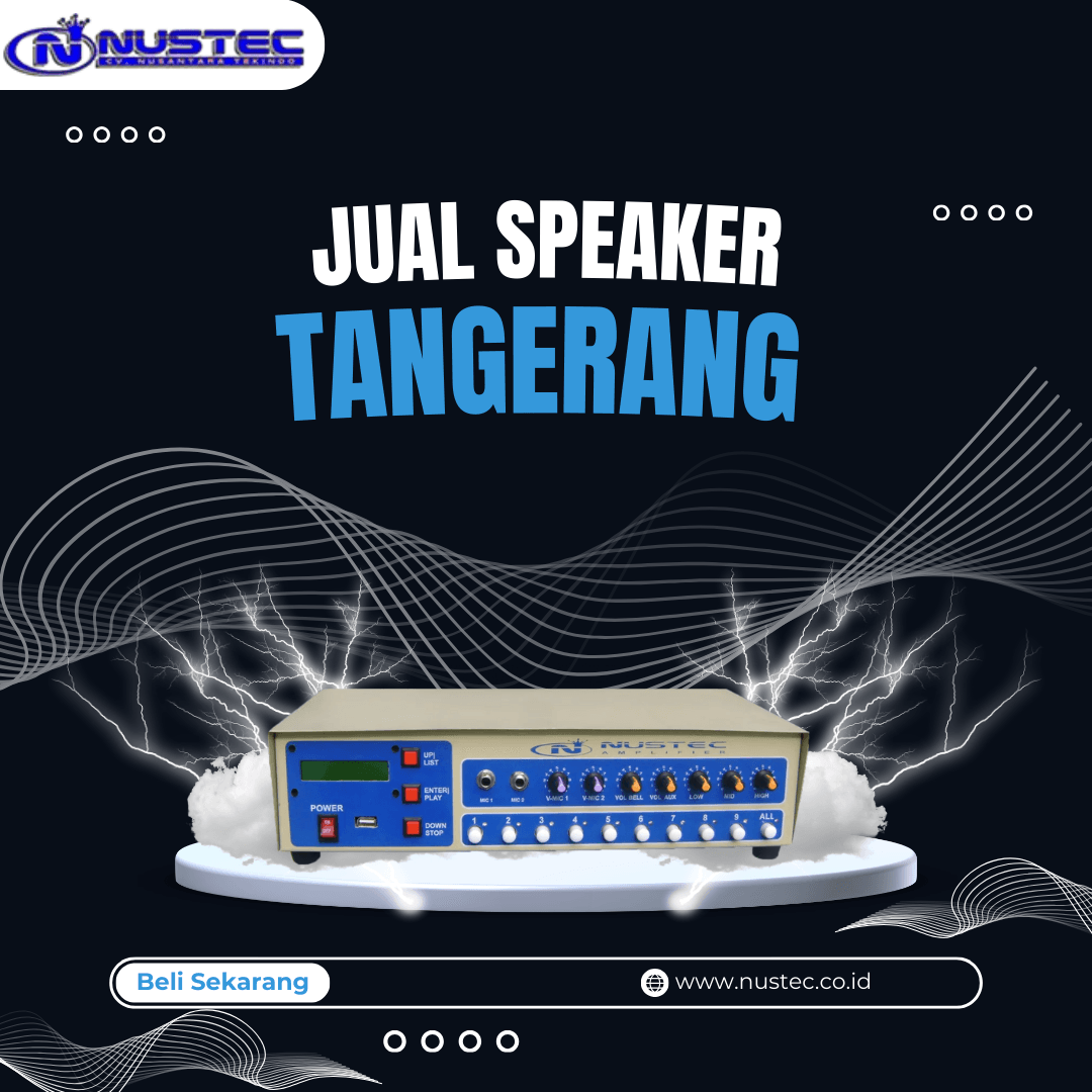 Jual Speaker Tangerang | Garansi Resmi & Siap Instalasi ke Lokasi!