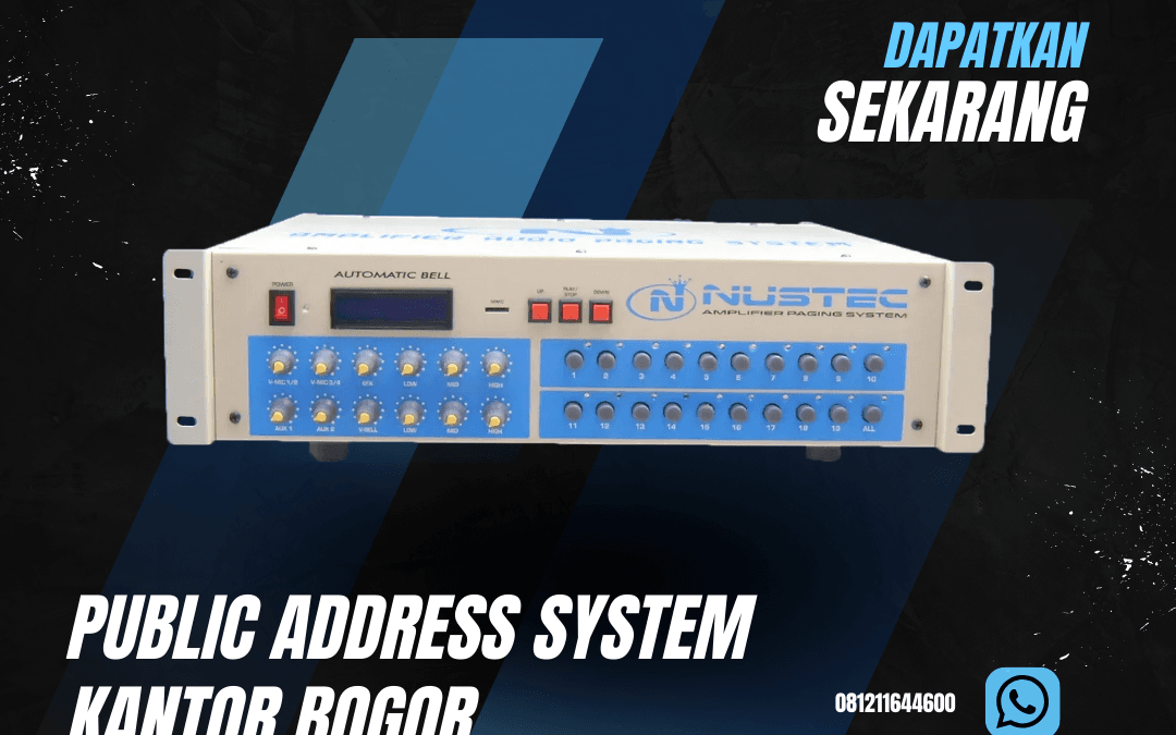 Public Address System Kantor Bogor | Sistem Terbaru