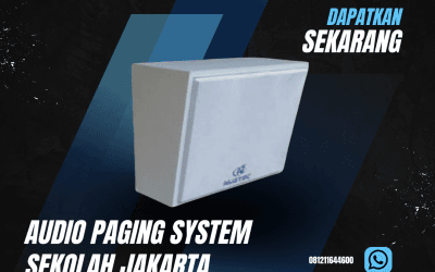 Audio Paging System Sekolah Jakarta untuk Komunikasi Modern