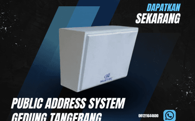 Public Address System Gedung Tangerang Modern Terbaru