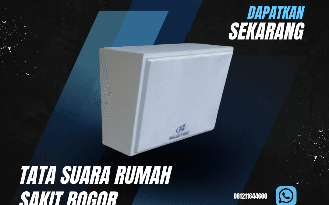 Tata Suara Rumah Sakit Bogor