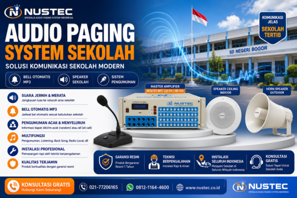 Audio Paging System NUSTEC untuk sekolah dengan bell otomatis MP3, speaker sekolah, speaker pengumuman, amplifier, dan sistem komunikasi sekolah modern.